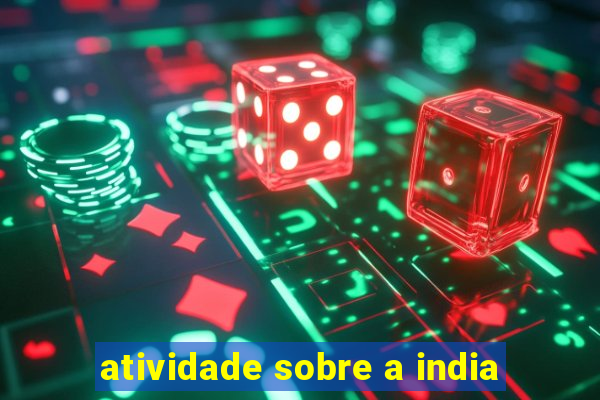 atividade sobre a india