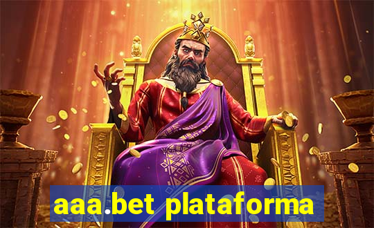 aaa.bet plataforma