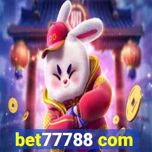 bet77788 com