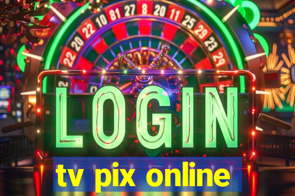 tv pix online