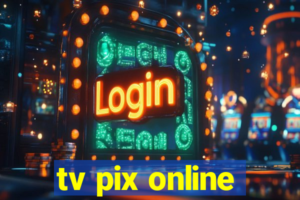 tv pix online