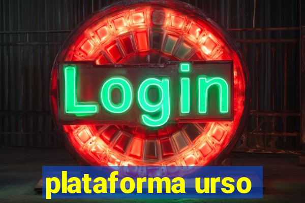 plataforma urso