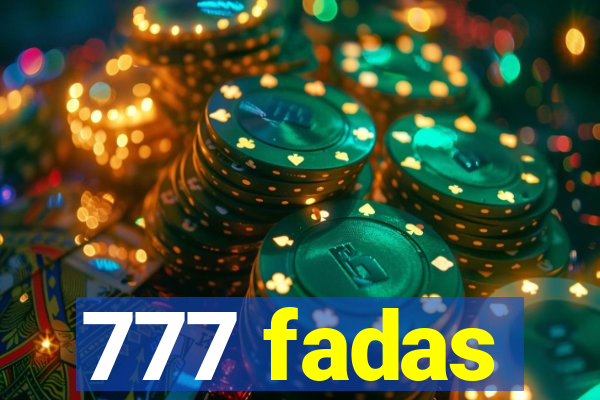 777 fadas