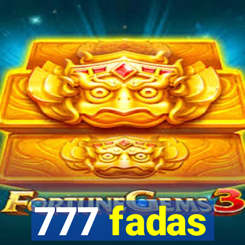 777 fadas