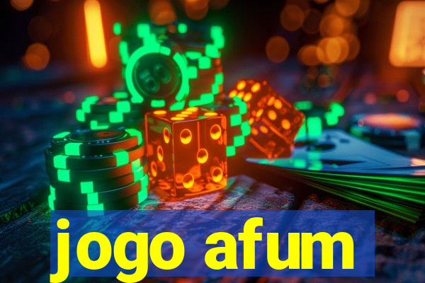 jogo afum