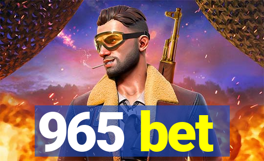 965 bet