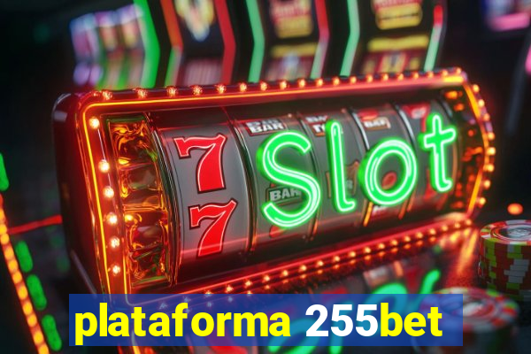 plataforma 255bet