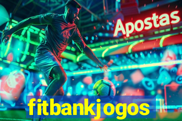 fitbankjogos