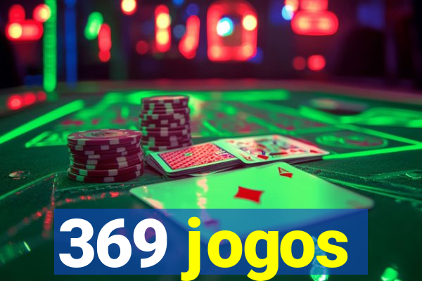 369 jogos