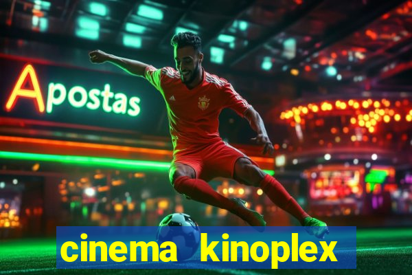 cinema kinoplex norte shopping