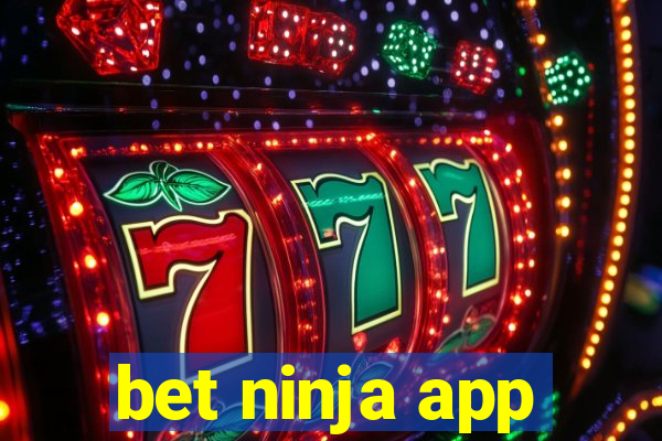 bet ninja app