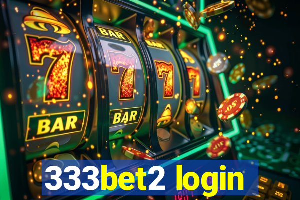 333bet2 login