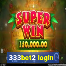 333bet2 login