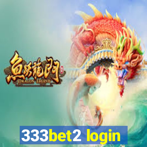 333bet2 login