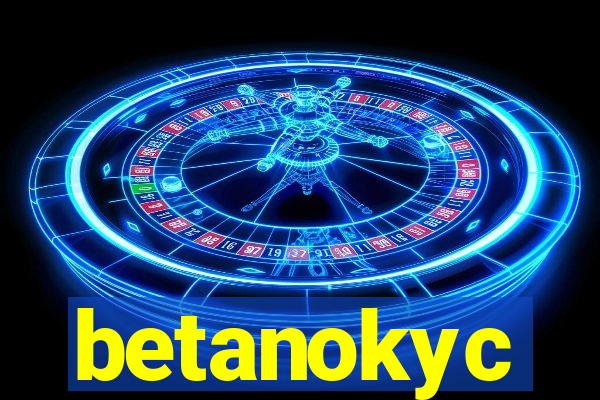 betanokyc