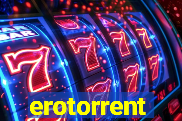 erotorrent