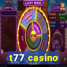 t77 casino