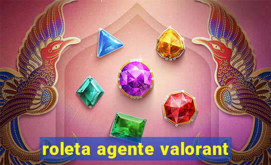 roleta agente valorant