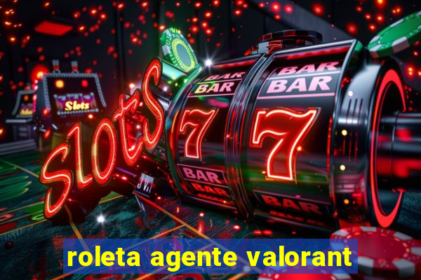 roleta agente valorant