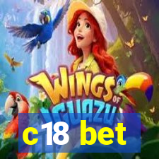 c18 bet