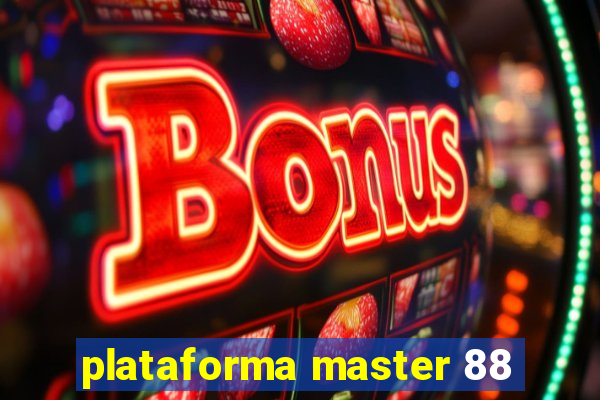 plataforma master 88