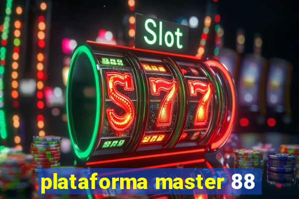 plataforma master 88