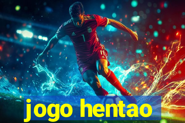 jogo hentao