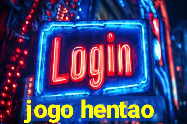 jogo hentao