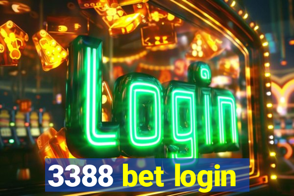 3388 bet login