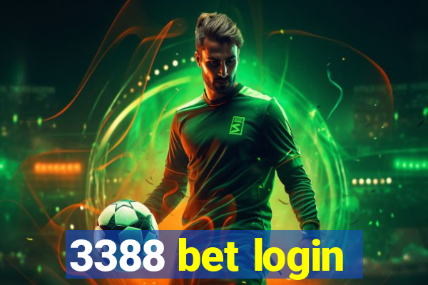 3388 bet login