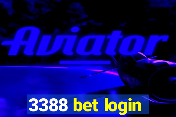 3388 bet login