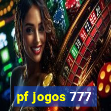 pf jogos 777