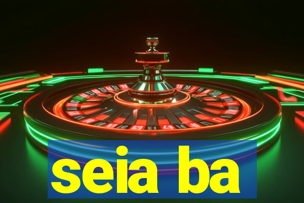 seia ba