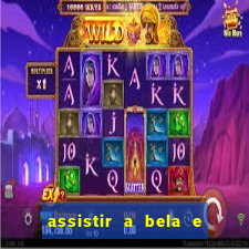 assistir a bela e a fera 1991 online dublado