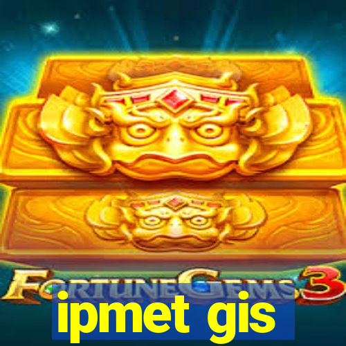 ipmet gis