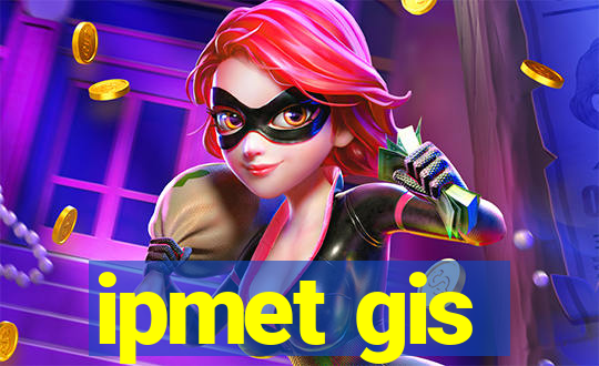 ipmet gis