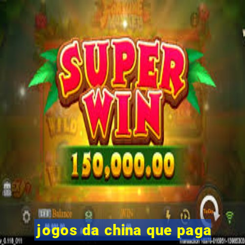 jogos da china que paga