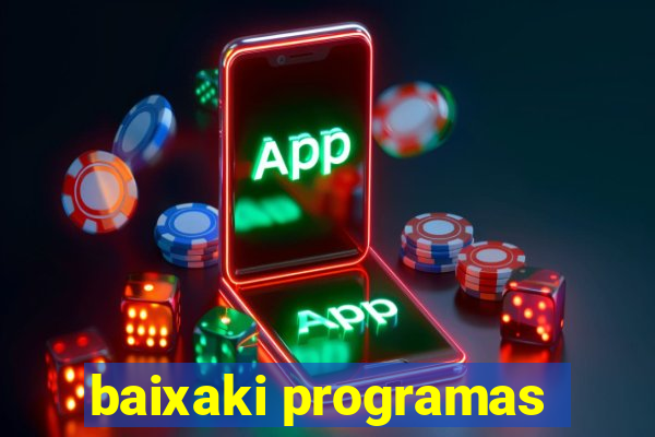 baixaki programas