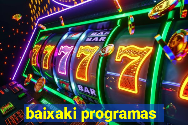 baixaki programas