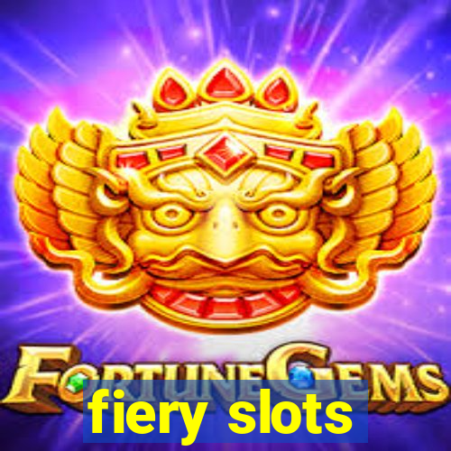 fiery slots