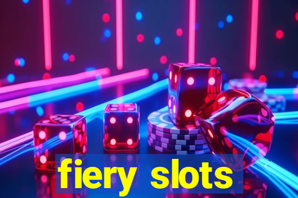 fiery slots