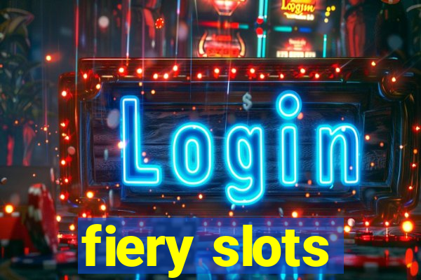 fiery slots