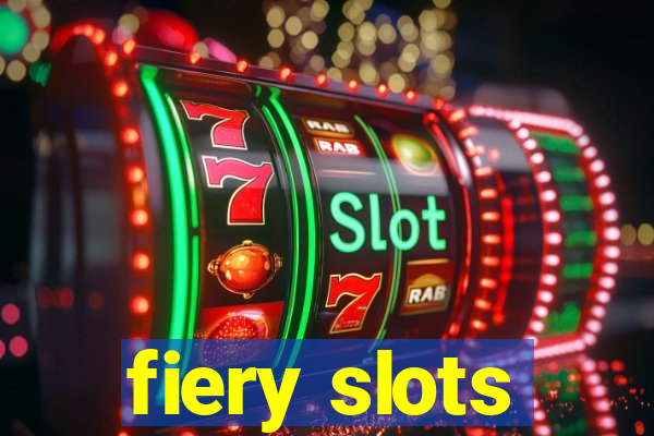 fiery slots