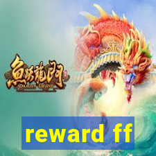 reward ff