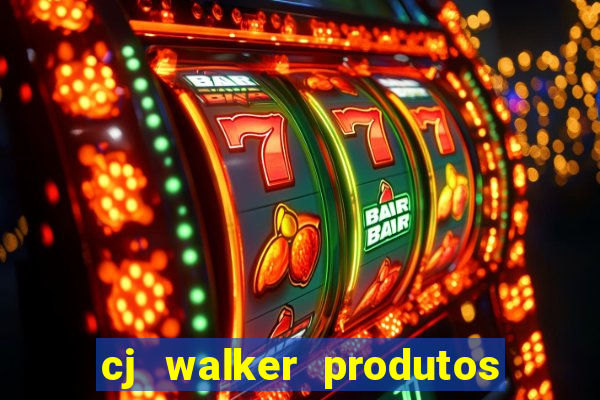 cj walker produtos onde comprar