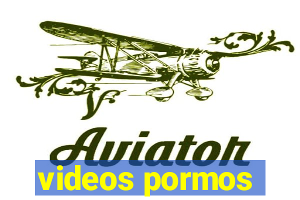 videos pormos