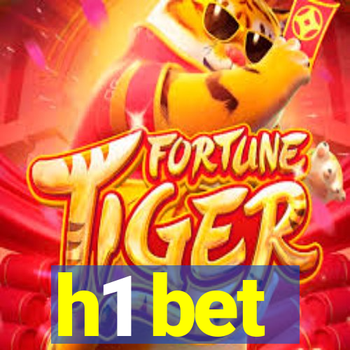 h1 bet