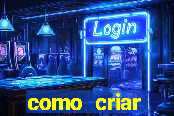 como criar plataforma de jogo do tigre