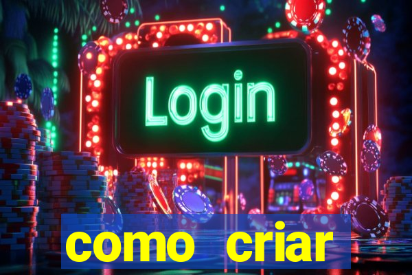 como criar plataforma de jogo do tigre