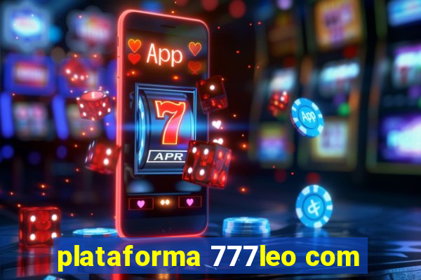 plataforma 777leo com